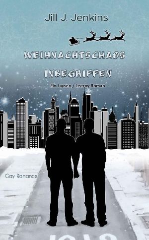 [Jaysen und Leeroy 06] • Weihnachtschaos inbegriffen